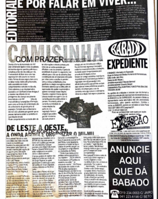 Na primeira página da 11ª edição do Babado, publicada em 1997, os leitores encontram um editorial, o expediente do periódico com os nomes de quem participou da produção, e um texto sobre a importância de usar camisinha.