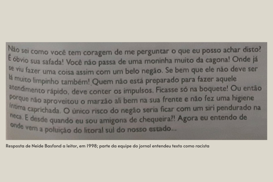 Nesta resposta da coluna Neide Basfond, a personagem defere ofensas racistas.