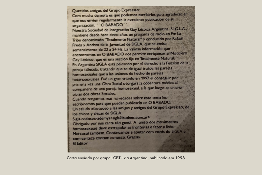 Na penúltima imagem do carrossel, encontramos mais uma carta, desta vez escrita em espanhol por um grupo de ativismo LGBT+ da Argetina. No texto, a organização conta sobre as lutas que travam em seu país e atualizam o jornal sobre novidades da comunidade além da fronteira.